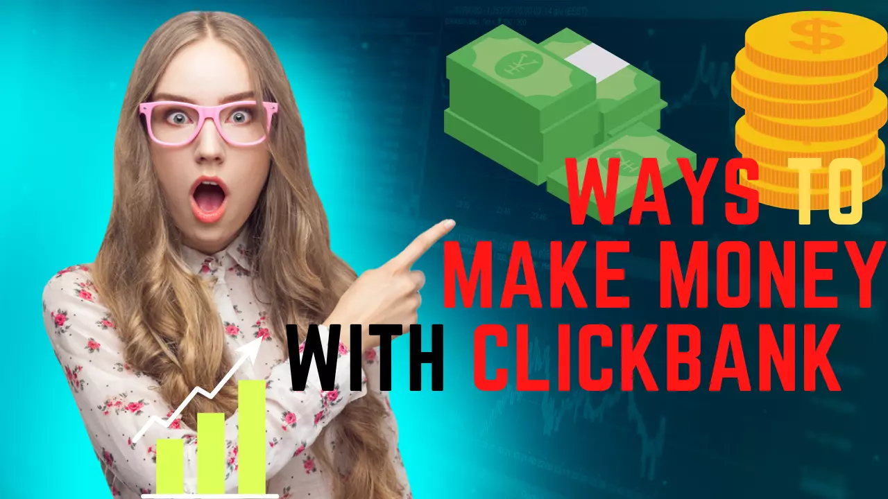 ways to make money with clickbank